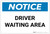 Notice: Driver Waiting Area - Label