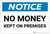 Notice: No Money Kept On Premises - Label