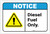 Notice: Diesel Fuel Only with Icon ANSI - Label