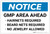 Notice: GMP Area Ahead - Hairnets/Beard Nets Requred - No Jewelry Allowed - Label