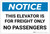Notice: This Elevator is For Freight Only - No Passengers - Label
