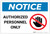 Notice: Authorized Personnel Only With Icon - Label