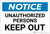 Notice: Unauthorized Persons Keep Out - Label