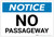 Notice: No Passageway - Label