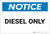 Notice: Diesel Only - Label