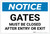 Notice: Gates Must Be Closed After Entry Or Exit - Label
