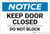 Notice: Keep Door Closed - Do Not Block - Label