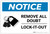 Notice: Remove All Doubt Lock-It-Out - Label