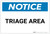 Notice: Triage Area - Label