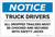 Notice: Truck Drivers - All Dropped Trailers Must Be Chocked - Label