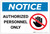 Notice: Authorized Personnel Only Prohibition Icon Landscape - Label