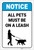 Notice: All Pets Must Be On Leash with Icon ANSI Portrait - Label