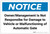 Notice: Owner/Management is Not Responsible for Damage to Vehicle or Gate - Label