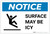 Notice: Surface May Be Icy with Icon Landscape - Label