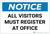 Notice: All Visitors Must Register At Office Landscape - Label