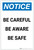 Notice: Be Careful Be Aware Be Safe Portrait - Label