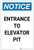 Notice: Entrance to Elevator Pit Portrait - Label
