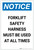 Notice: Forklift Safety Harness Must be Used At All Times Portrait - Label