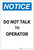 Notice: Do not Talk to Operator Portrait - Label