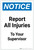 Notice: Report All Injuries To Your Supervisor Portrait - Label