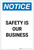 Notice: Safety Is Our Business Portrait - Label