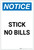 Notice: Stick No Bills Portrait - Label