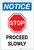 Notice: Stop Proceed Slowly with Icon Portrait - Label