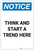 Notice: Think And Start A Trend Here Portrait - Label