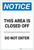 Notice: This Area Is Closed Off - Do Not Enter Portrait - Label