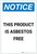 Notice: This Product is Asbestos Free Portrait - Label