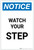Notice: Watch Your Step Portrait - Label