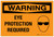 Warning: Eye Protection Required with Graphic - Label