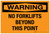 Warning: No Forklifts Beyond This Point - Label