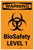 Warning: BioSafety Level 1 - Label