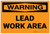 Warning: Lead Work Area - Label