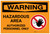 Warning: Hazardous Area Authorized Personnel Only - Label