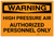 Warning: High Pressure Air Authorized Personnel Only - Label