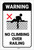 Warning: No Climbing Over Railing - Label