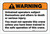 Warning: Untrained Operators Subject Themselves and Others To Injury - Label