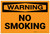 Warning: No Smoking - Label