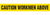 CAUTION WORKMEN ABOVE - Barricade Tape (Case of 12 Rolls)