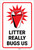 Litter Really Bugs Us with Icon Portrait - Label