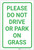 Please Do Not Drive Or Park On Grass Portrait - Label