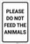 Please Do Not Feed the Animals Portrait - Label