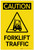 Caution: Forklift Traffic Vertical with Graphic - Label