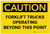 Caution: Forklift Trucks Operating Beyond This Point - Label