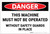 Danger: Machine Must Not Be Operated Without Safety Guards Landscape - Label