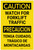 Caution: Watch for Forklift Traffic Bilingual Spanish - Label