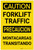 Caution: Forklift Traffic Bilingual Spanish - Label