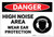 Danger: PPE Noise Area Ear Protection - Label